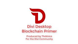 Divi Desktop Blockchain Primer for Windows, OSX and Linux