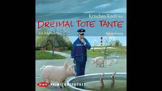 Krischan Koch - Thies Detlefsen 4 - Dreimal tote Tante | Hörbuch Krimis Thriller