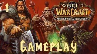 Warlords of Draenor Gameplay w/ Force! #1 (World of Warcraft)