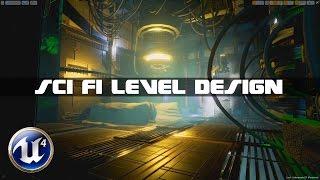 Unreal Engine 4 - Sci Fi Scene - Level Design