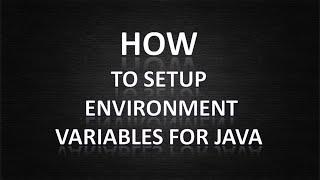 How to Setup Environment Variables after Installing Java to Start Automation || Selenium || Java