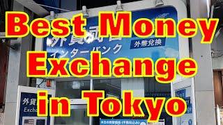 Best Money Exchange in Tokyo, Japan | Japan Travel Guide | Budget Tips