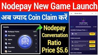 Nodepay New Game Launch Earn Nodepay Coin | Daily Claim $500 | Nodepay Conversion Ratio Price $5.6