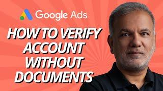 Google Ads Identity Verification Documents - How To Verify Google Ads Account Without Documents