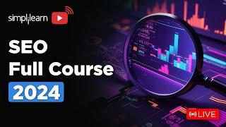 SEO Full Course | SEO Tutorial for Beginners | Learn to Rank #1 in Google | LIVE  | Simplilearn