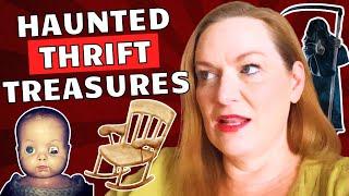 My Haunted Thrift and Estate Sale Items Stories