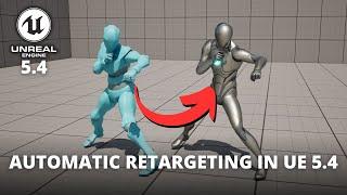 *NEW* How to Retarget Animations with ONE CLICK in Unreal Engie 5.4 Preview