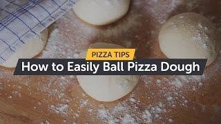 How to Easily Ball Pizza Dough | Making Pizza at Home