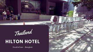 DOUBLETREE HILTON HOTEL REVIEW | BANGKOK | THAILAND