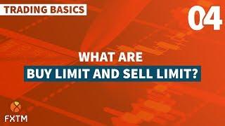 04 Buy Limit and Sell Limit - FXTM Trading Basics