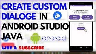 How to Create Custom dialogue in Android Studio | Java | Mobile App Development