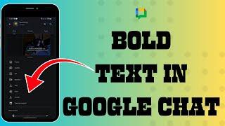 How to Bold Text in Google Chat 2024?