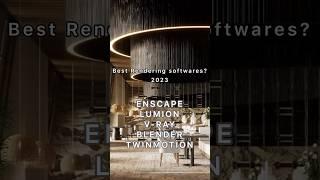 Best Rendering Softwares 2023 ! #render #softwares #architecture #interior #knowledge