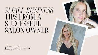 Small Business Owner Advice from Salon Owner Sherri Belanger plus At Home Hair Tips | Kristine Leahy