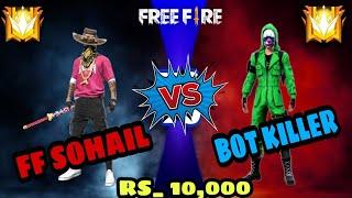 SOHAIL BHAI v/s BOT KILLER FREE FIRE VIDEO