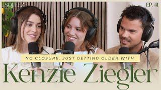 Kenzie Ziegler: No Closure, Just Getting Older