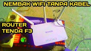 nembak wifi tetangga tanpa kabel pakai router tenda f3