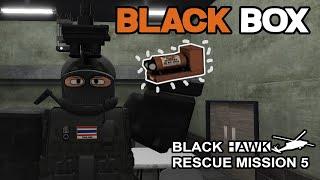 BRM5 | BLACK BOX QUEST | Blackhawk Rescue Mission 5