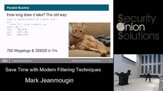 Security Onion Conference 2018: Save Time with Modern Filtering Techniques by Mark Jeanmougin