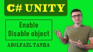 Enable and Disable Objects At Runtime with Unity C#