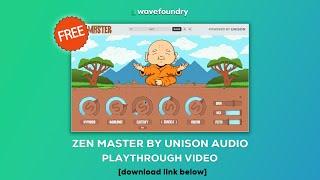 Unison Audio - Zen Master - Play-Through - No Talking !