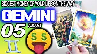 Gemini BIGGEST MONEY OF YOUR LIFE ON THE WAY horoscope for today AUGUST 5 2024  #gemini tarot