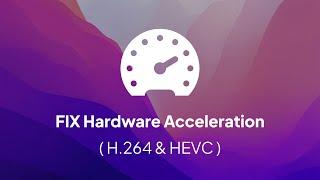 FIX Hardware Acceleration ( H.264 & HEVC ) VideoProc Tutorial - Hackintosh Indonesia