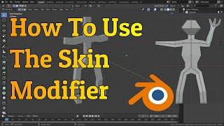 How To Use The Skin Modifier | Blender 2.92 Tutorial