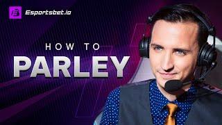 How to Parley on EsportsBet.io | ESB FAQ