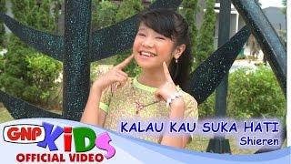 Kalau Kau Suka Hati - Shieren & Ebril