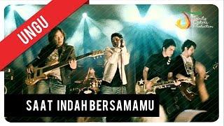 UNGU - Saat Indah Bersamamu | Official Video Clip