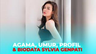 Agama Sylvia Genpati, Profil dan Biodata Lengkapnya