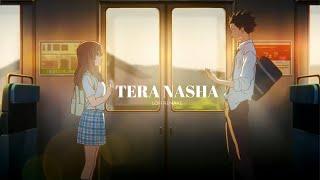 Tera Nasha - (Lofi) The Bilz & Kashif | Tanix Music | Indian LofiMix