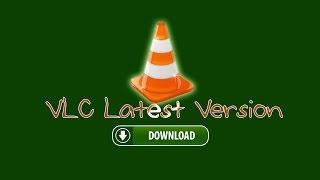 VLC-Latest-Version