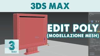 3DS Max -  Modellazione Mesh (estrusione, inset, bevel, swift loop) con Edit Poly (Tutorial ITA)