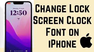 How to Change Lock Screen Clock Font on iPhone