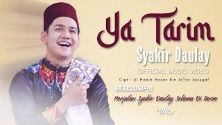 Syakir Daulay - Ya Tarim (Official Music Video)