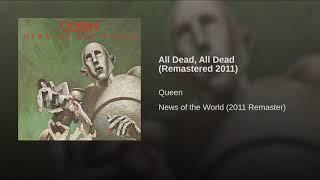 Queen - All Dead, All Dead