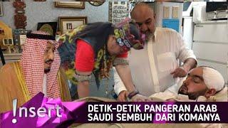 Detik-Detik Pangeran Arab Bangun Dari Komanya Hingga Ibu Ida Dayak Ungkap Ini Keajaiban Allah