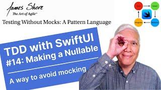 Making a Nullable: A way to avoid mocking