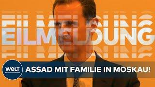 SYRIENS DIKTATOR ASSAD und Familie in Moskau angekommen - Asyl in Putins Russland | EILMELDUNG