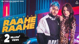 Raahe Raahe (Official Video) : Khan Saab | Punjabi Song