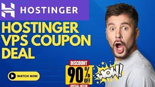 Hostinger VPS Hosting Coupon Code 2024 | Exclusive Coupon Code Inside