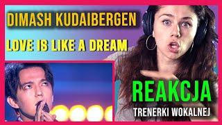 Reakcja na - Love is Like a Dream - Dimash Kudaibergen - Reaction Video ENG SUB