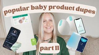 POPULAR BABY PRODUCT DUPES | comparable items to top baby registry must haves 2022 | PART 2