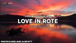 TFR - Love in Rote (video lirik)