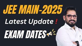  Latest Update  Exam Dates   JEE Main - 2025 ️  #jee #jeemain #jee2025 #neet #jeeadvanced