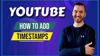 How To Add Timestamp In YouTube Video (YouTube Timestamp Tutorial)