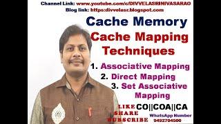 Cache Memory || Cache Mapping Techniques || Direct Mapping | Associative and Set Associative Mapping
