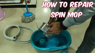 How to repair magic mop | How to repair spin mop -easy fix | HINDI | मोप को कैसे ठीक करे | SPIN MOP